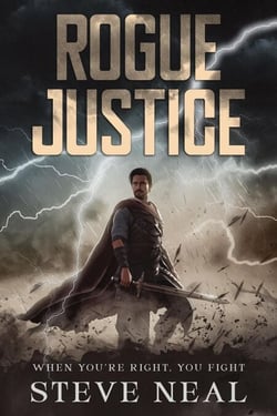 Rogue Justice: When You're Right, You Fight
