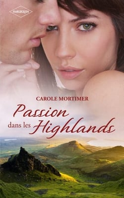 Passion dans les Highlands - La fiancée de Logan McKenzie - Une nuit avec Fergus McCloud -Tentation pour Brice McAllister