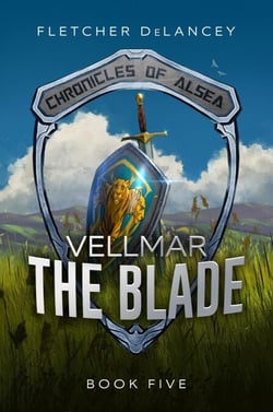 Vellmar the Blade - Chronicles of Alsea, #5