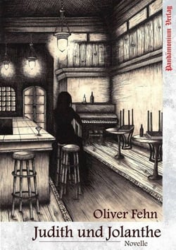 Judith und Jolanthe - Eine Gespenstergeschichte ohne Gespenster
