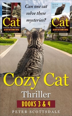 Cozy Cat Thriller: Books 3 &amp; 4 - The Cozy Cat Thrillers Series