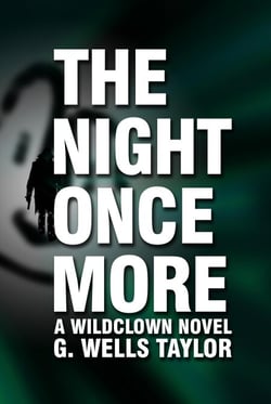 The Night Once More - A Wildclown Novel - The Wildclown Mysteries, #5