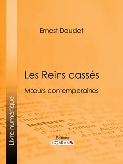 Les Reins cassés - Moeurs contemporaines