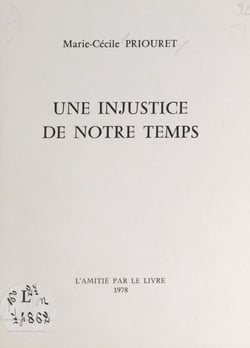 Une injustice de notre temps