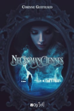 Nécromanciennes - Plongez dans un univers fantastique