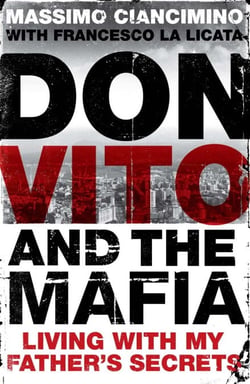 Don Vito - The Secret Life of the Mayor of the Corleonesi