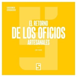 El retorno de los oficios artesanales