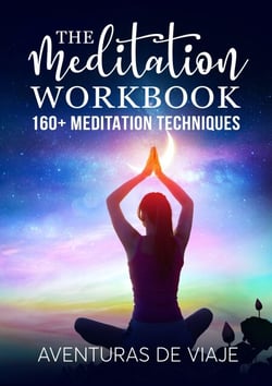 The Meditation Workbook: 160+ Meditation Techniques to Reduce Stress and Expand Your Mind - Survival Fitness, #4