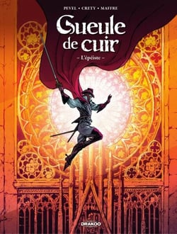 Gueule de cuir - Tome 1 - L'épéiste