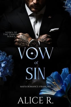 Vow of Sin: Mafia Romance (Français) - Vows of the Throne (Français), #3