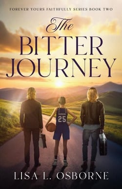 The Bitter Journey - Forever Yours Faithfully, #2