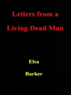 Letters from a Living Dead Man