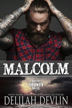 Malcolm - Montana Bounty Hunters: Dead Horse, MT, #10