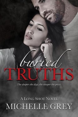 Buried Truths - Long Shot Series, #4