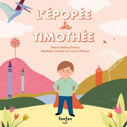 L'épopée de Timothée - Fonfon audio