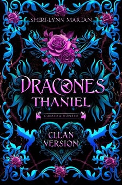 Dracones Thaniel Clean Version - Cursed &amp; Hunted, #4