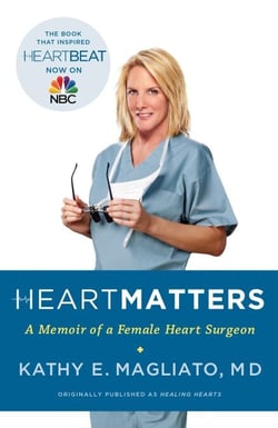 Heart Matters - A Memoir of a Female Heart Surgeon