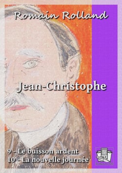 Jean-Christophe - Tomes IX et X