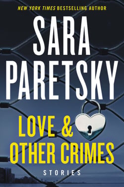 Love &amp; Other Crimes - Stories