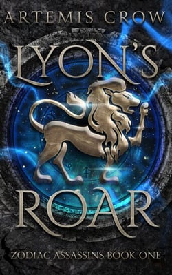 Lyon's Roar - Zodiac Assassins, #1