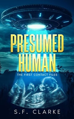 Presumed Human - The First Contact Files, #2