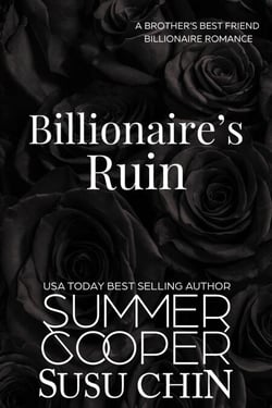 Billionaire's Ruin: A Brother's Best Friend Billionaire Romance - Billionaire's Salvation Romance Series, #3