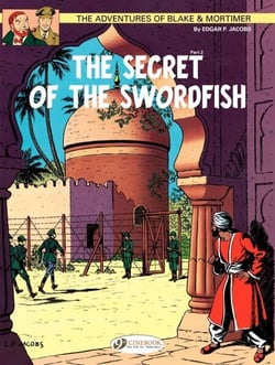 Blake &amp; Mortimer - Volume 16 - The Secret of the Sworfish (Part 2)
