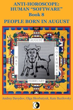 People Born In August - Anti-Horoscope: Human “Software”, #8