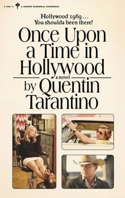 Once Upon a Time in Hollywood - A Novel
