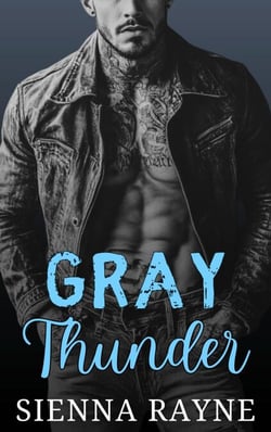 Gray Thunder - Gray Hawks MC, #6