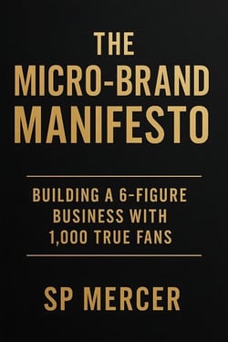 The Micro Brand Manifesto Manuscript