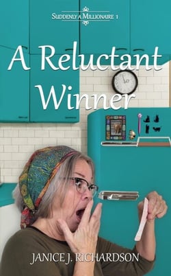 A Reluctant Winner - Suddenly A Millionaire, #1
