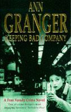 Keeping Bad Company (Fran Varady 2) - A London crime novel of mystery and mistrust