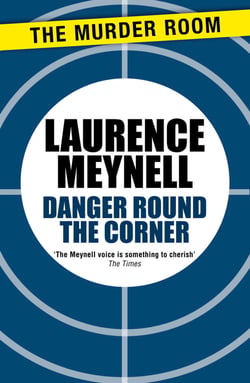 Danger Round the Corner