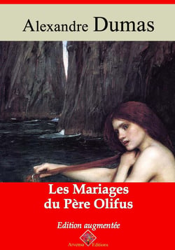 Les Mariages du père Olifus – suivi d'annexes - Nouvelle édition