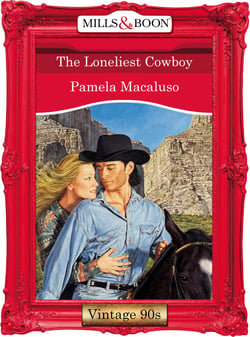 The Loneliest Cowboy