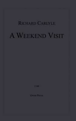 A Weekend Visit