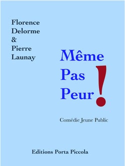 Même Pas Peur ! - Comédie Jeune Public
