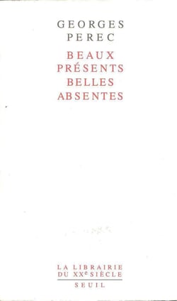 Beaux Présents, Belles Absentes