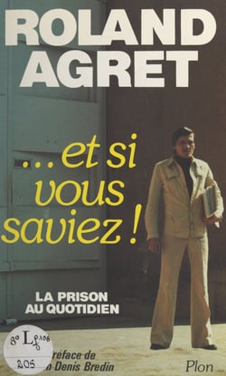 Et si vous saviez ! - La prison au quotidien