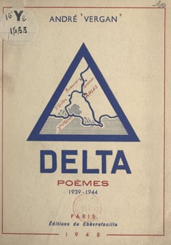 Delta - Poèmes, 1939-1944