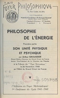 Philosophie de l'énergie (1). Son unité physique et psychique - Première conférence du cycle 1948-1949
