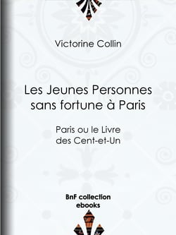 Les Jeunes Personnes sans fortune à Paris - Paris ou le Livre des Cent-et-Un