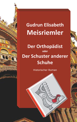 Der Orthopädist - Der Schuster anderer Schuhe