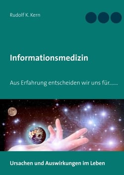 Informationsmedizin - Aus Erfahrung entscheiden wir uns für.......