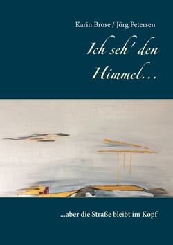 Ich seh' den Himmel ... - ... aber die Straße bleibt im Kopf