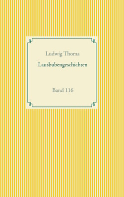 Lausbubengeschichten - Band 116