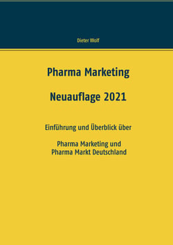 Pharma Marketing - Einführung und Überblick über Pharma Marketing und Pharma Markt Deutschland