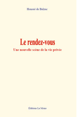 Le rendez-vous - Une nouvelle scène de la vie privée
