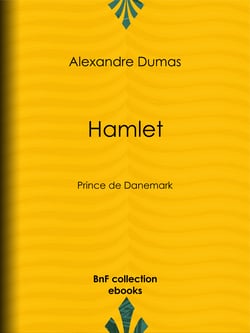 Hamlet - Prince de Danemark